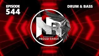 Nelver - Proud Eagle Radio Show #544 [Pirate Station Radio] (30-10-2024) Drum & Bass