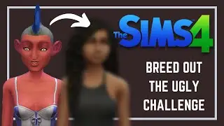 BREED OUT THE UGLY CHALLENGE IN 1 HOUR.....and a bit