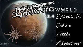 [11]Rimworld Hardcore SK:Goku's little adventure