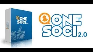 OneSoci 2.0 Review and BONUS OneSoci 2.0 and Discount - onesoci 2 review and demo