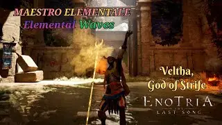 Enotria: The Last Song - Elemental Waves & Veltha, God of Strife (Maestro Elementale)