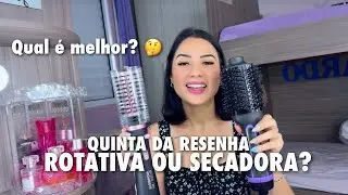 QUINTA DA RESENHA ✨  ESCOVA SECADORA X ESCOVA ROTATIVA #dicas