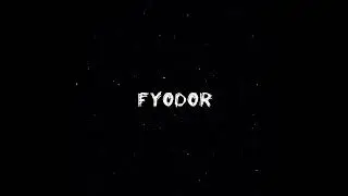 Fyodor. 