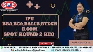 IPU  BBA,BCA,BALLB,BTECH B.COM ....SPOT ROUND 2 REG &CHOICE FILLING OPEN ADMISSION PROCESS &GUIDANCE