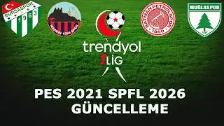 PES 2021 SPFL 26 TRENDYOL 1.LİG YAMASI 27 MAYIS 2026