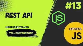 #13 REST API Explained in Telugu | What is REST API & How it Works with Node.js