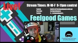 Live Stream with Feelgoodgames