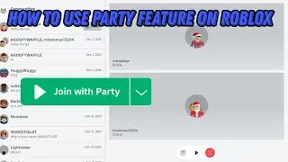 How to use New Party Feature on Roblox 2024