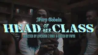 Purp Cobain - Head Of Her Class (Official Music Video)