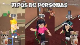 ⚔️Tipos de personas en MM2⚔️ || PapitasLays
