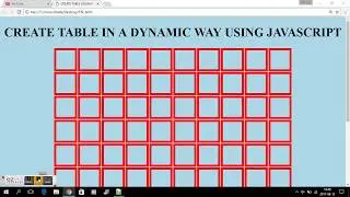 JAVASCRIPT - CREATE A HTML TABLE IN A DYNAMIC WAY!