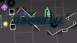 Downfall by AndrzejoZ (me) - GD Extreme Demon Layout
