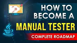 Becoming a QA  Manual Test Engineer |  Manual testing roadmap | Software testing roadmap