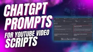 ChatGPT Prompts for YouTube Video Scripts | Create Engaging Content with AI