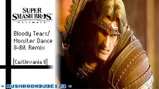 Bloody Tears / Monster Dance 8-Bit Remix - Super Smash Bros. Ultimate [Castelvania II]