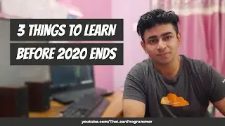 3 Technologies to Learn as a Web Developer Before 2020 Ends