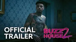 BUZZ HOUSE: THE MOVIE 2 — Official Trailer 2