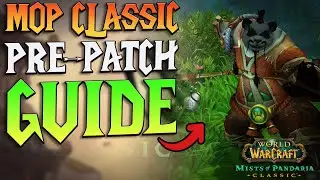 MoP Classic Pre-patch Guide: How to Get Ahead Before It’s Too Late