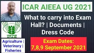 ICAR AIEEA 2021: What to carry into Exam Hall? | Documents | Dress Code