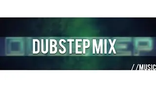 Dubstep Mix 2 (AUGUST MIX 2012)