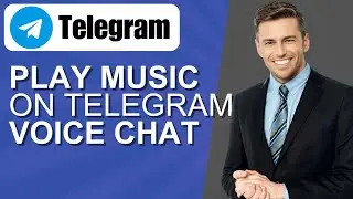How to Play Music on Telegram Voice Chat