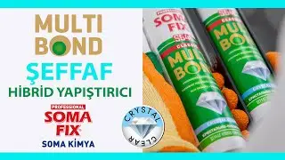 S546 SOMAFİX MULTİBOND HİBRİD YAPIŞTIRICI ŞEFFAF