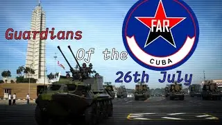 Fuerzas Armadas de Cuba [Guardians of the 26th July]