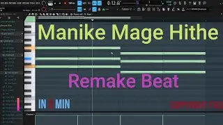 Manike Mage Hithe Remake beat On Fl Studio  | yohani | satheeshaan | dulan arx #yohani #manike