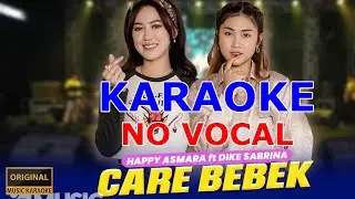 Care Bebek - Happy Asmara Feat Dike Sabrina - Bintang Fortuna (Karaoke) (No Vocal)