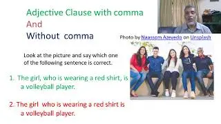 Adjective Clause with comma and without comma