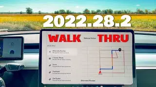 TESLA SOFTWARE 2022.28.2 WALK THRU
