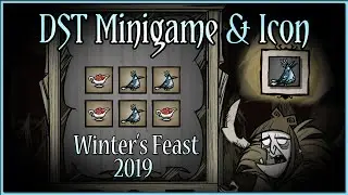 DST Minigame and Snowbird Icon - Winter's Feast 2019