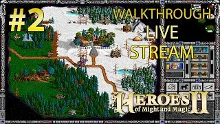 Heroes of Might and Magic II прохождение игры - Часть 2 (Archibald's campaign) [LIVE]