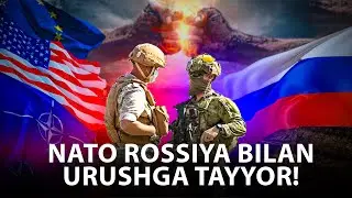 NATO Rossiya bilan urushga tayyor!