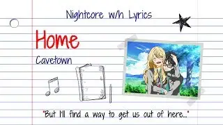 Nightcore ⇾ Home (Lyrics) ✘