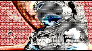 Эх, Счас Бы Шприцов и Очков [Risk of Rain 2]