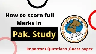 How to score 50/50 in Pakistan  Study || Pak Study Guess paper class 12 ||Final Exams Prep || Ilmi