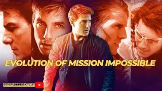 Mission Impossible | Evolution of Mission Impossible | Tom Cruise