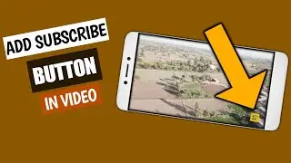 How to Add subscribe button in video
