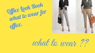 80 DAYS OUTFIT IDEAS# PROFESSIONAL LOOK BOOK#What to wear for office a complete guide for female