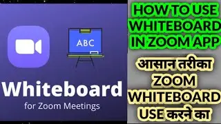 ZOOM WHITE BOARD TUTORIAL  |HOW TO USE  WHITE BOARD IN ZOOM APP|SHARE WHITE SCREEN IN ZOOM MEETING