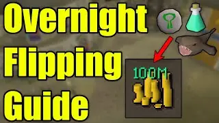 How to Start Overnight Flipping in OSRS! - Complete Beginners Guide to Overnight Flipping