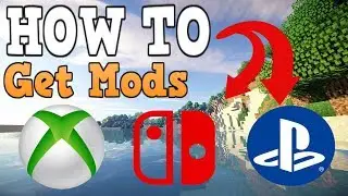 How To Get Mods In Minecraft Xbox One/PS4/Switch
