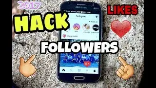 HACK - Instagram Followers , Likes & Views (2017)