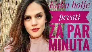Tutorijal pevanja - Kako pevati bolje za par minuta