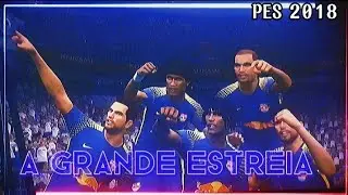 PES 2018 RUMO AO ESTRELADO! GRANDE ESTREIA DO CAMISA 10 #1