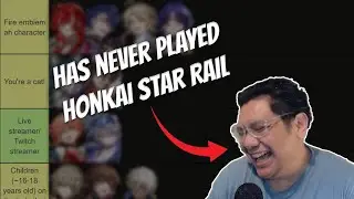 Ranking Honkai Star Rail characters but I have never played Honkai Star Rail