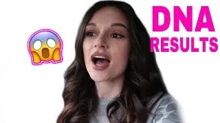 MY DNA RESULTS ARE IN!