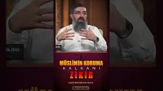 Müslimin Koruma Kalkanı: Zikir | Halis Bayancuk Hoca