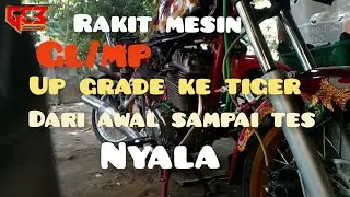 PROSES PERAKITAN GL UPGRADE TIGER LANGSUNG CEK SOUND